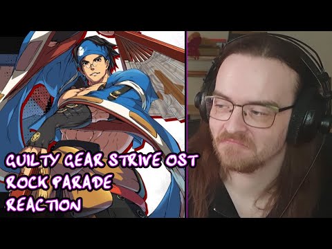 GUITARIST REACTS to Guilty Gear Strive OST - Rock Parade ANJI THEME