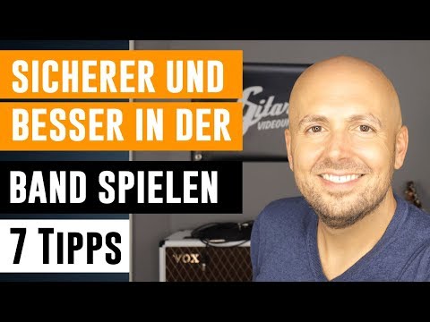 Gitarre spielen in der Band - Besser und sicherer spielen in der Bandprobe