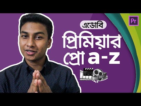 Adobe Premiere Pro - Full Video Editing Tutorial in Bangla