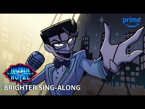 Brighter Sing-Along - Hazbin Hotel S2 | Prime Video