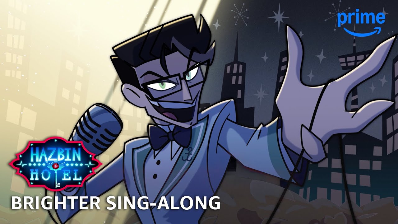 Brighter Sing-Along - Hazbin Hotel S2 | Prime Video