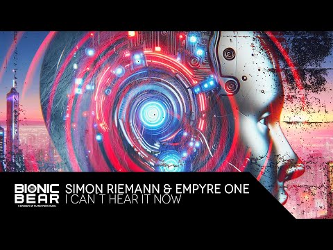 Simon Riemann & Empyre One – I Can´t Hear It Now
