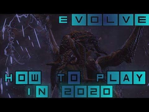 How You Can Play Evolve Multiplayer In 2020 (Evolve Legacy)