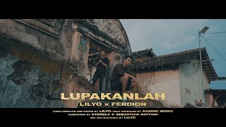 Download lagu LILYO & Ferdion - Lupakanlah mp3