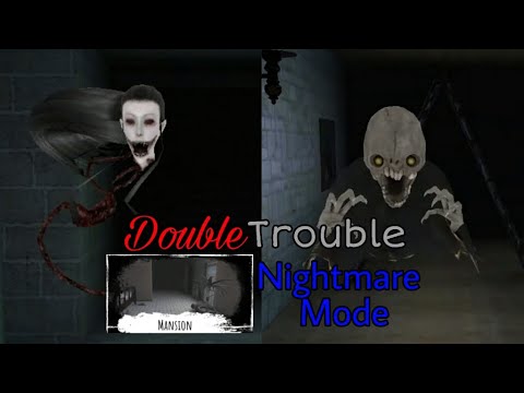 Eyes - The Horror Game - Double Trouble Mansion Nightmare Mode
