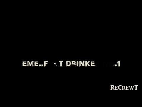 EME...FAST DRINKER No.1 (Sag my pants remix)