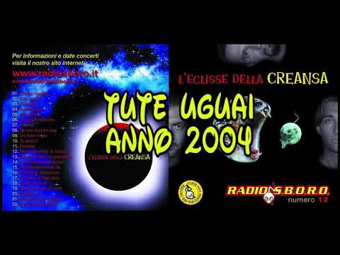 Tute uguai - Radiosboro (anno 2004)
