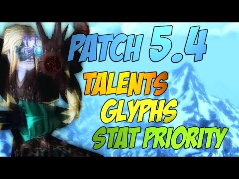 5.4 Destruction Warlock Talents & Stat Priority! [Cobrak]