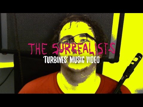 The Surrealists - Turbines (Official Music Video)