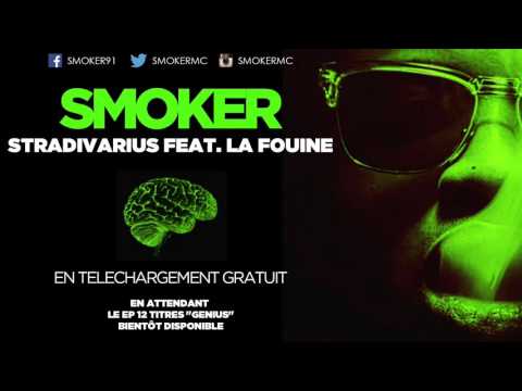 Smoker - Stradivarius Feat. La Fouine (Mixtape en téléchargement Gratuit)