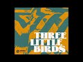 Timmy Trumpet Prezioso 71 Digits Three Little Birds