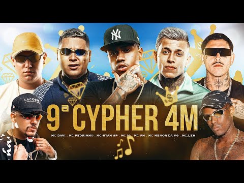 9° CYPHER 4M - MC Davi, MC Pedrinho, MC Ryan SP, MC IG, MC PH, MC Menor Da VG, MC Leh, MC Cebezinho