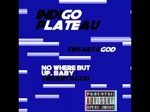 Sweartagod - Indigo Plateau (Full Mixtape)