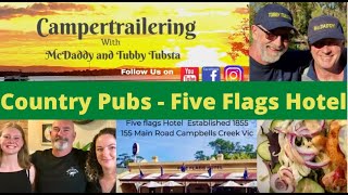 Country pubs - Five Flags Hotel - Campbells Creek