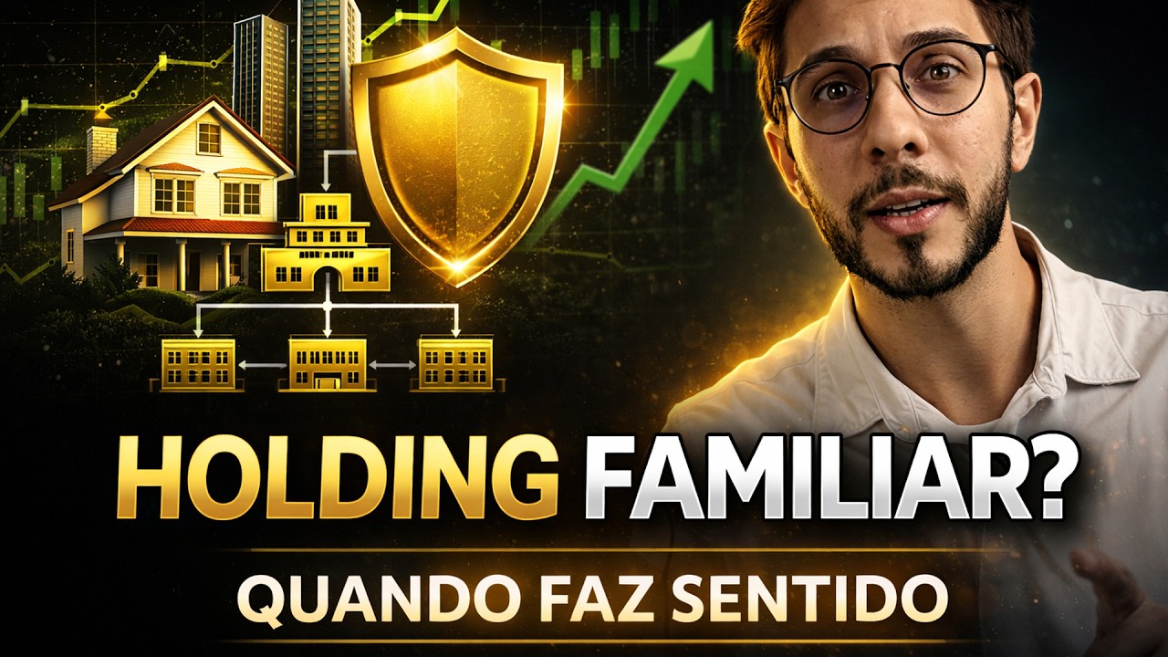 Holding familiar: quando faz sentido ter uma?