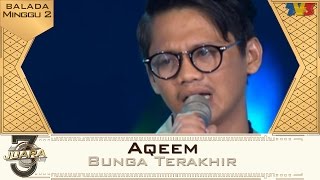 Download lagu 3 Juara | Aqeem | Balada | Minggu 2 mp3