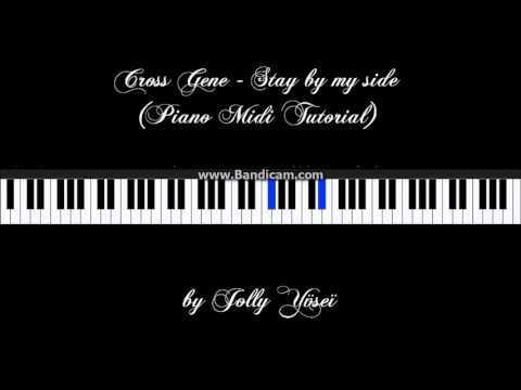 Cross Gene - Stay by my side (100% Speed Piano Midi Tutorial)
