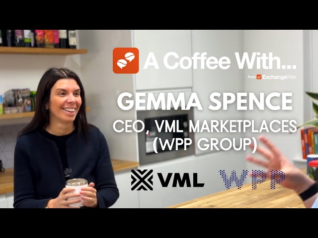 Agentic Commerce & AI Readiness: A Coffee With Gemma Spence, VML Marketplaces (WPP Group)