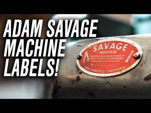 Adam Savage Prototypes Workshop Machine Labels with UV Printing!