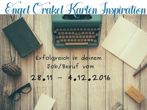JOB / Beruf Engel Orakel vom 28.11-4.12.2016