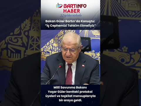 Millî Savunma Bakanı Yaşar Güler Bartın’da