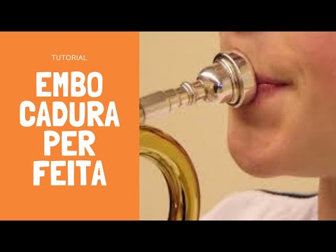 Como fazer EMBOCADURA PERFEITA | trompete, tuba, trombone, bombardino