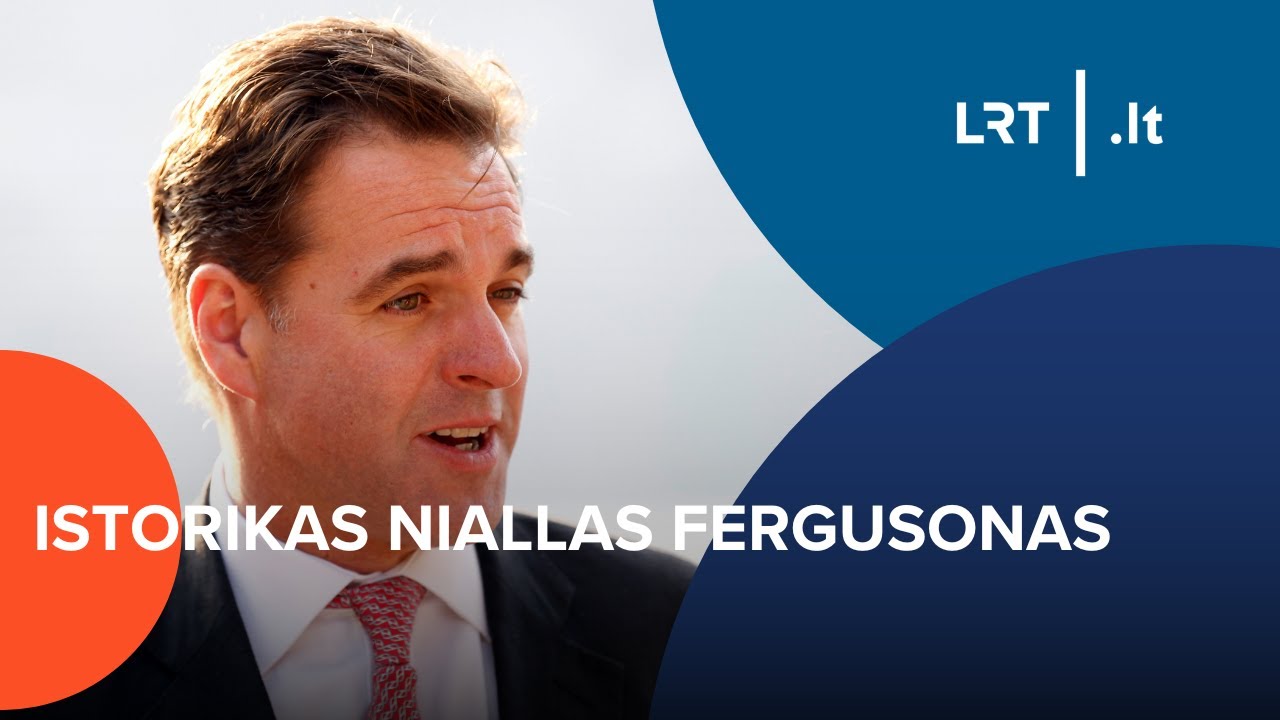 Istorikas Niallas Fergusonas: pamiršome pagrindinę Šaltojo karo pamoką