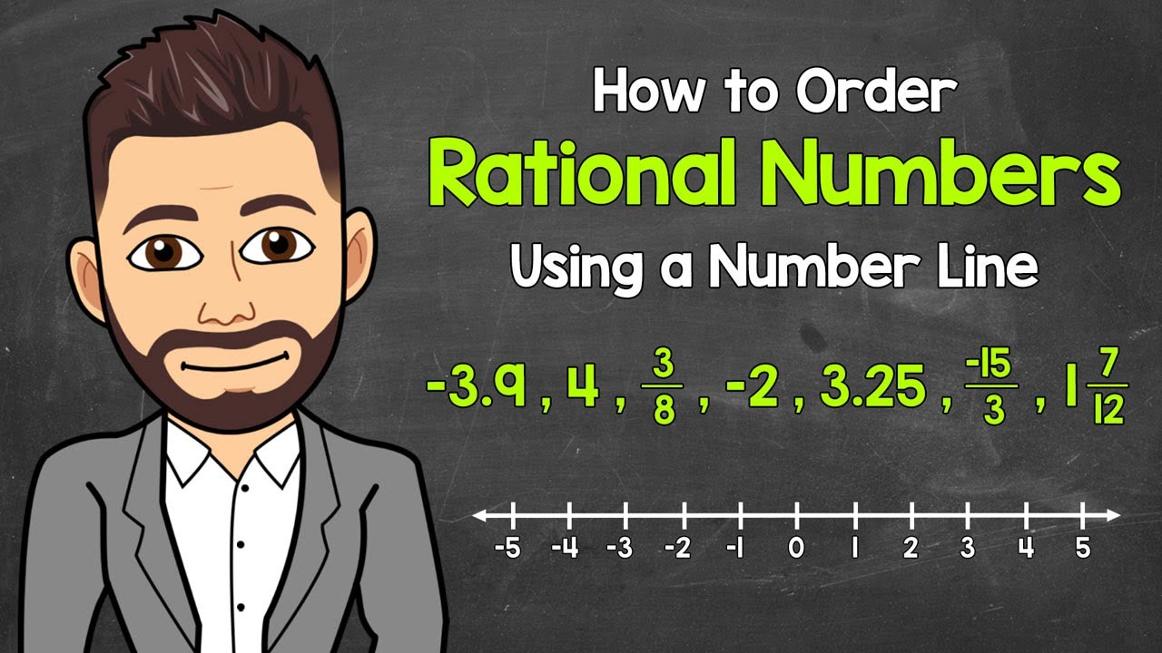 How to Order Rational Numbers Using a Number Line | Math with Mr. J