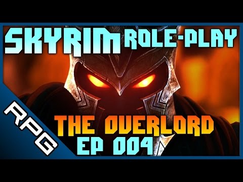 The Overlord [4th Gen], Episode 4 - Fire and Ice • Let's Roleplay Skyrim