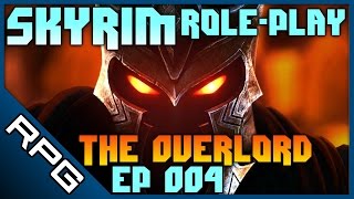 The Overlord [4th Gen], Episode 4 - Fire and Ice • Let's Roleplay Skyrim
