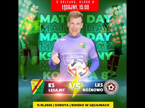 Skrót meczu KS Łęgajny – LKS Różnowo (2:0) | 11.10.2025 | Klasa A – 9. kolejka