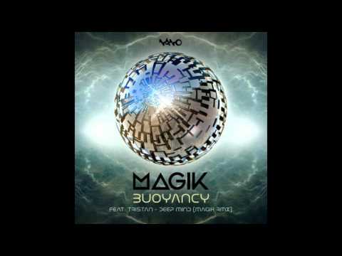Magik - Buoyancy ᴴᴰ