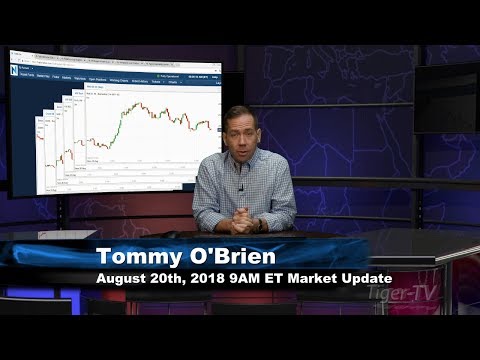 August 20th 9AM ET Market Update with Tommy O'Brien on TFNN