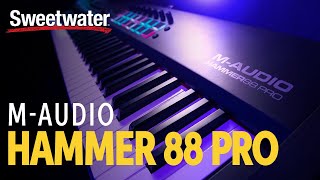 Video thumbnail for M-Audio Hammer 88 Pro 88-key Keyboard Controller Demo by Sweetwater