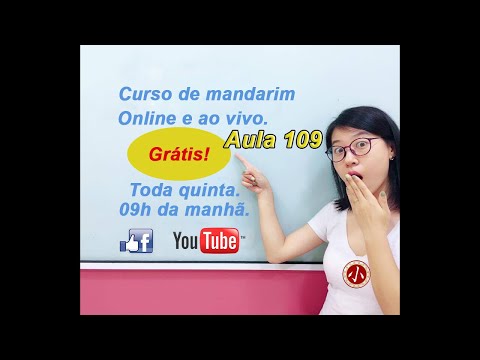 Aula 109 - Curso de chines online GRÁTIS (Lição 49 parte 2).