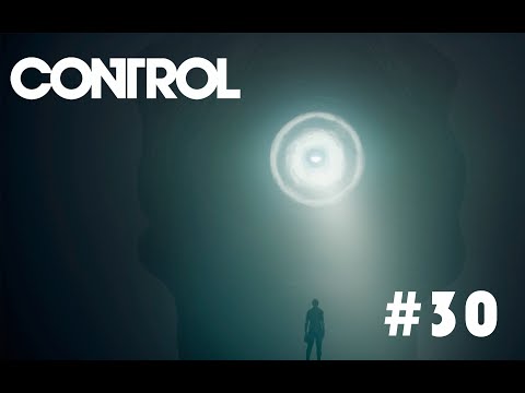 Control | Gameplay Walkthrough #30 - DLC: The Foundation - The Nail (Part 1)
