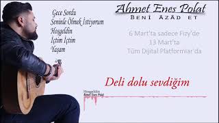 Ahmet Enes Polat - Beni Azad Et (EP)