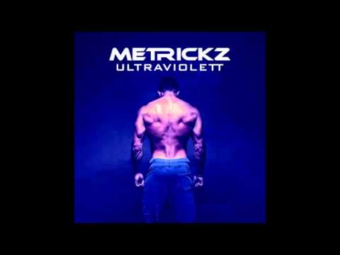 METRICKZ feat. Joka - 500 Grad (Ultraviolett) [HQ]