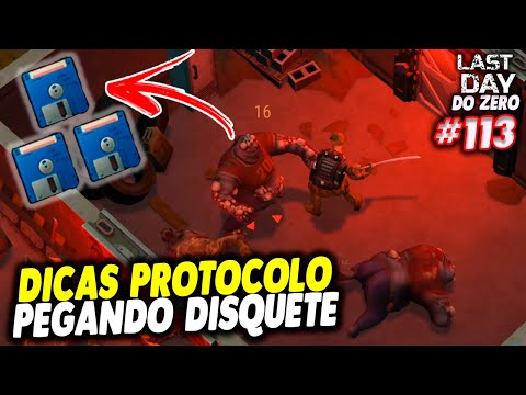 DICAS PROTOCOLO ATIVADO PEGANDO DISQUETE - LAST DAY DO ZERO 3 #113