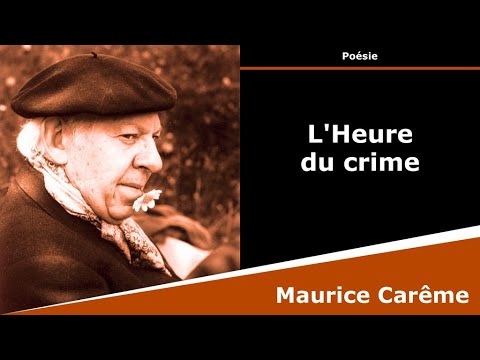 L'Heure du crime - Poésie - Maurice Carême