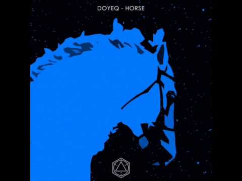 Doyeq - Horse ( DP 6 Dub Mix )