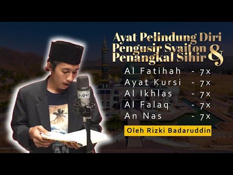 Al-fatihah, Ayat Kursi, Al-Ikhlas, Al-Falaq, dan An-Nass. Pelindung Diri & Penghantar Tidur.