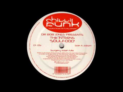 (2003) The Interns - Soulfood [Surgery Main Mix]