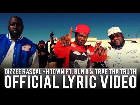 Dizzee Rascal - H Town ft. Bun B & Trae Tha Truth (Lyric Video)