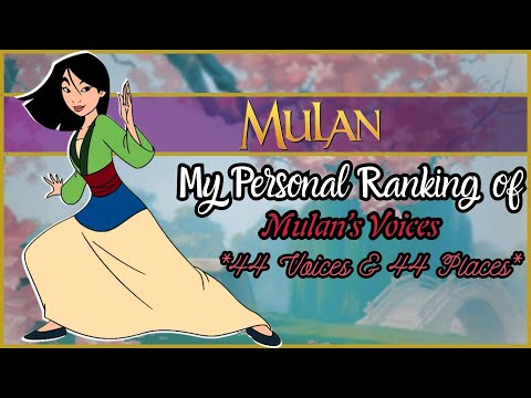 Mulan - My Personal Ranking of Mulan (44 Voices)