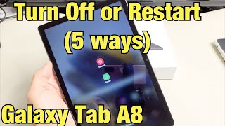 Galaxy Tab A8: How to Turn Off or Restart (5 ways)