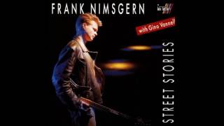 Frank Nimsgern With Gino Vannelli-Show Me The Way HD