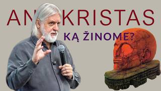 Antikristas: ką žinome?