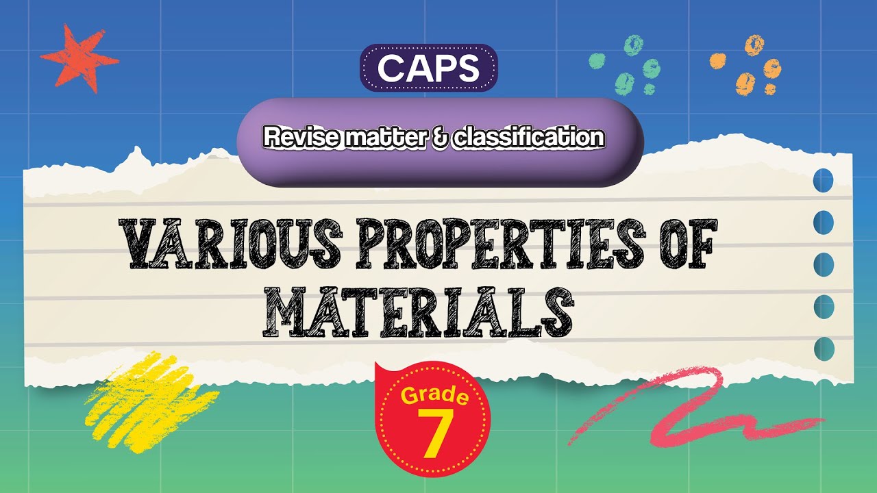 [GRADE 7] Various properties of materials