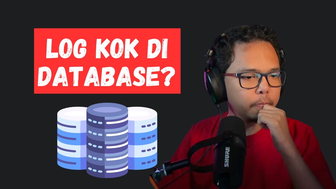 Menyimpan Log Kok di Database Sih?